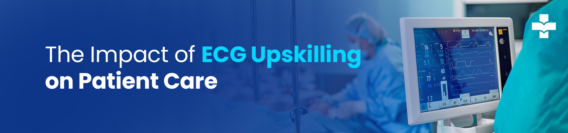 Impact of ECG Upskilling on Patient Care