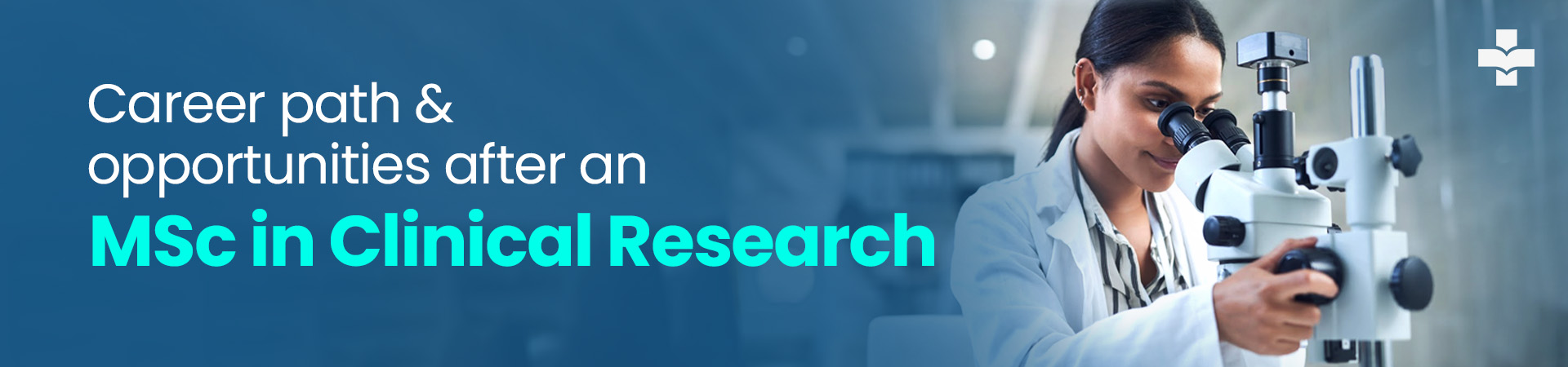 Career Path and Opportunities After an MSc in Clinical Research