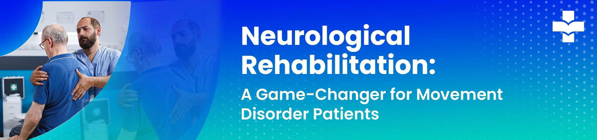 Neurological Rehabilitation