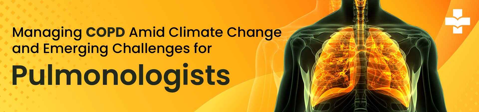 COPD and Emerging Challenges for Pulmonologists