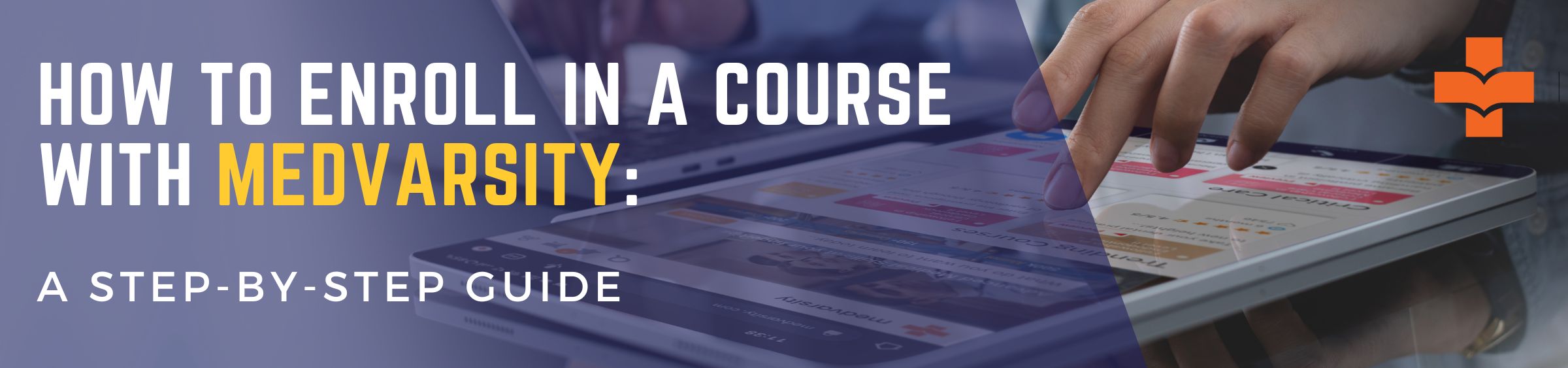 Course enrollment guide Medvarsity