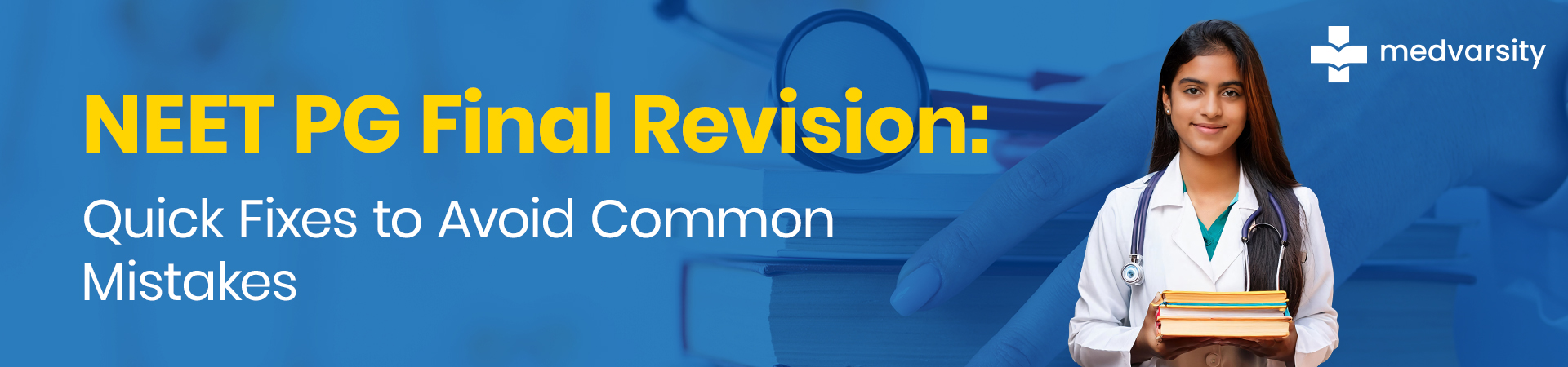 NEET PG Final Revision: Quick Fixes To Avoid Common Mistakes