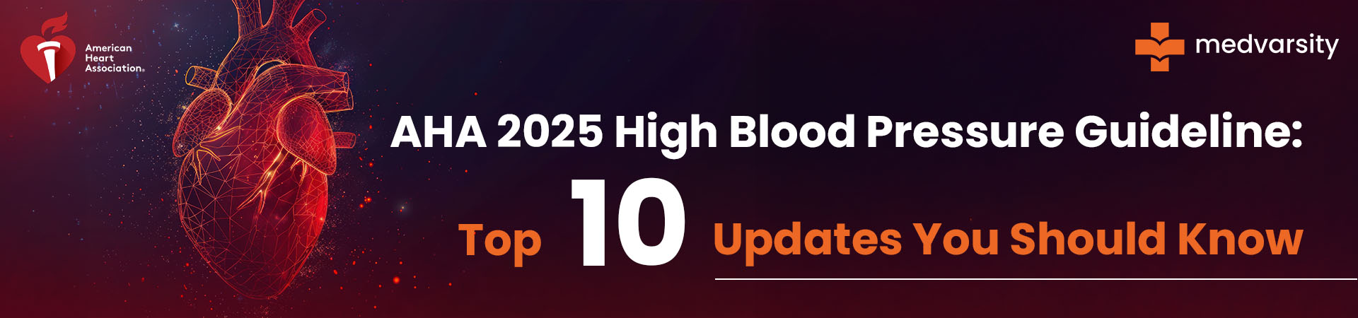 AHA 2025 High Blood Pressure Guideline: Top 10 Updates You Should Know