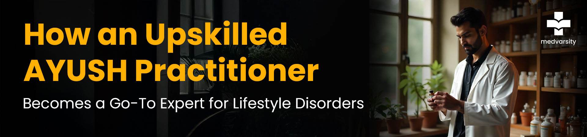 Upskilled AYUSH practitioner treating lifestyle disorders