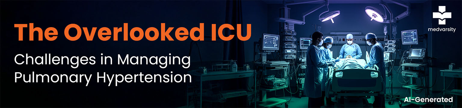 ICU team managing a patient with pulmonary hypertension
